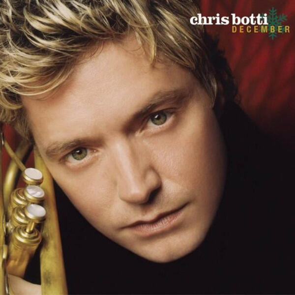 Chris Botti - December Chris Botti - December