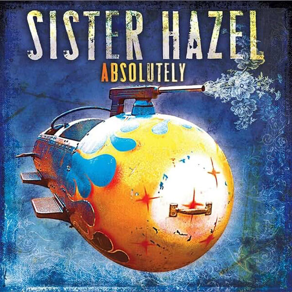 Sister Hazel - Absolutely